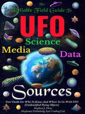 cover image of The Reliable Field Guide to UFO Science, Media and Data Sources